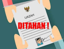 Praktik Dugaan Penahanan Ijasah Mencoreng Dunia Pendidikan di Lebak